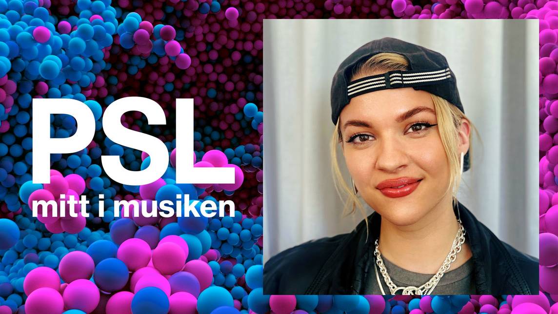 PSL – Sex, utmaning och rädsla med Tove Styrke | SVT Play
