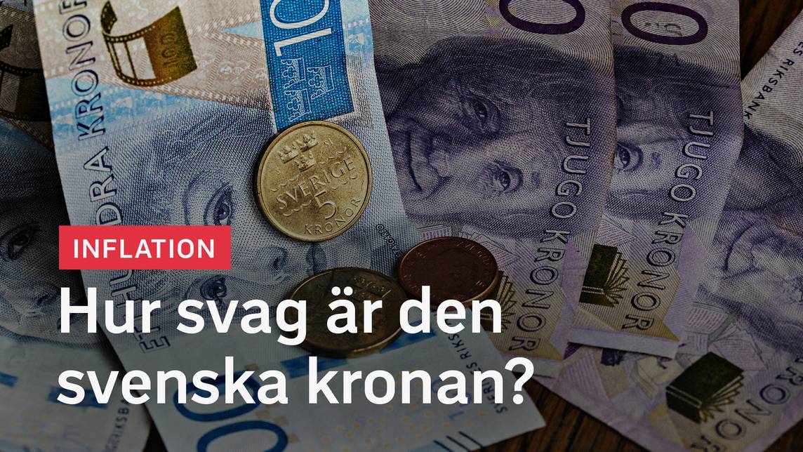 Rapport – INFLATION: Experten om den svenska kronan | SVT Play