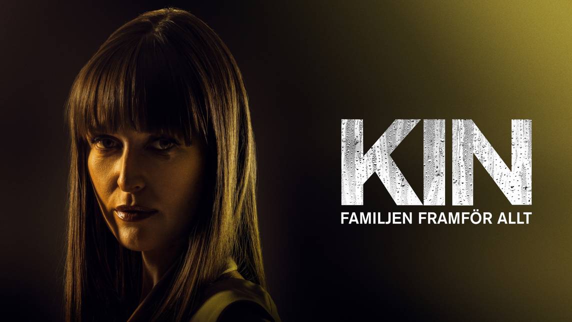 Kin - familjen framför allt | SVT Play
