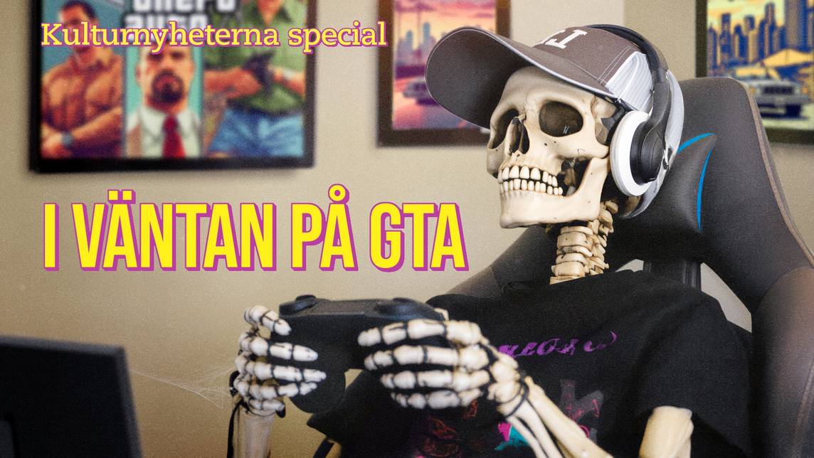 Kulturnyheterna special: I väntan på GTA