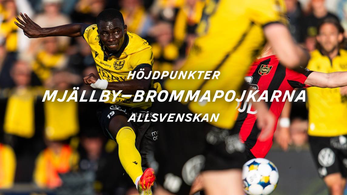Allsvenskan: Höjdpunkter – Mjällby–Brommapojkarna 19/5 | SVT Play
