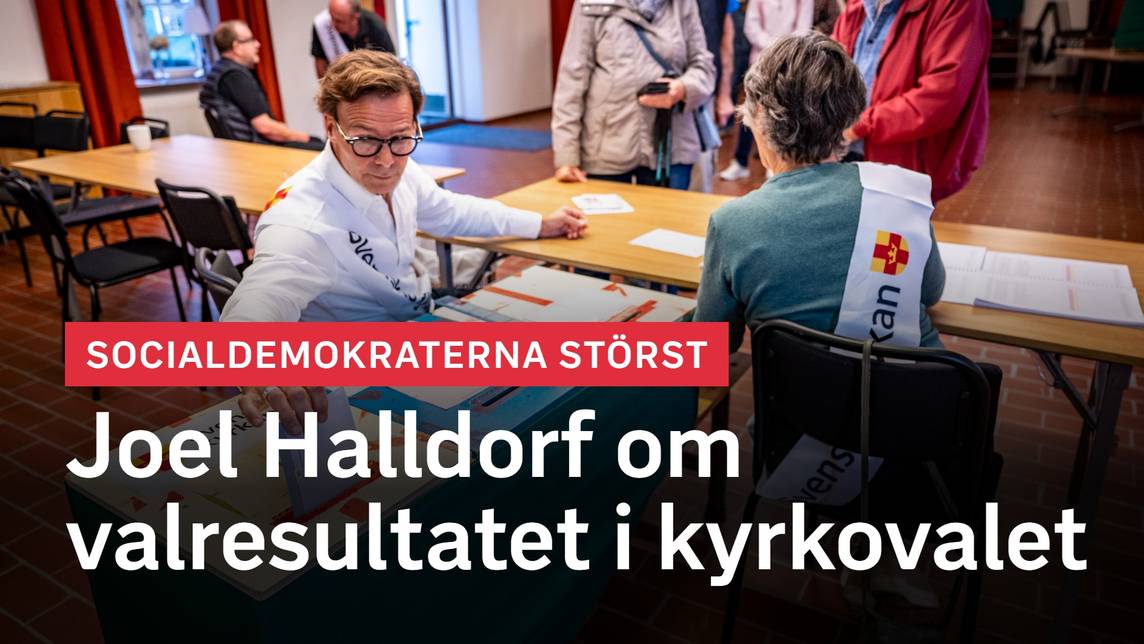 Rapport – Joel Halldorf om valresultatet i kyrkovalet: "De Gröna går ...
