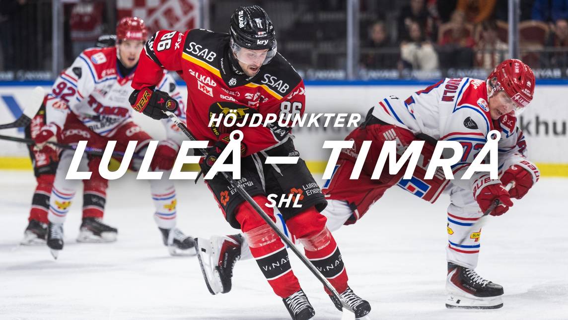 SHL: Höjdpunkter – Luleå – Timrå 26/2 | SVT Play