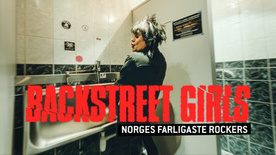 Backstreet Girls – Norges farligaste rockers