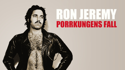 Ron Jeremy: Porrkungens fall