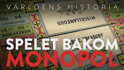 Världens historia: Spelet bakom Monopol