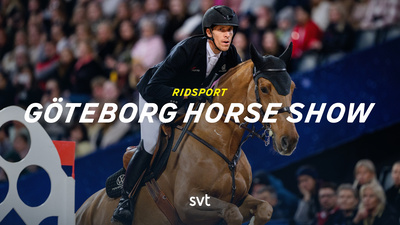 Göteborg horse show. - Ridsport: Göteborg Horse Show