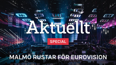 Aktuellt special - Malmö rustar för Eurovision. - Ikväll 21:00