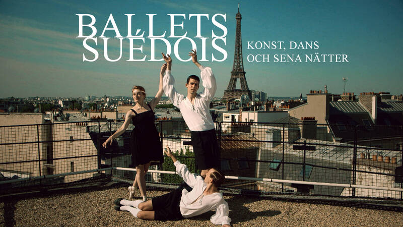 Ballets suédois - konst, dans och sena nätter