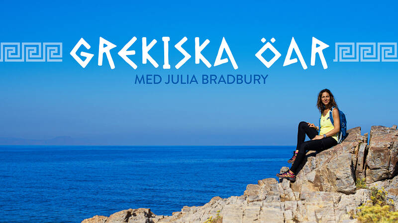Grekiska öar med Julia Bradbury