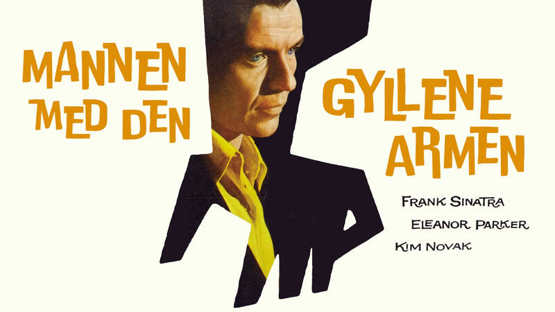 Frankie Machine (Frank Sinatra). - Mannen med den gyllene armen