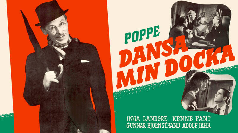 Sebastian Pettersson (Nils Poppe). - Dansa min docka