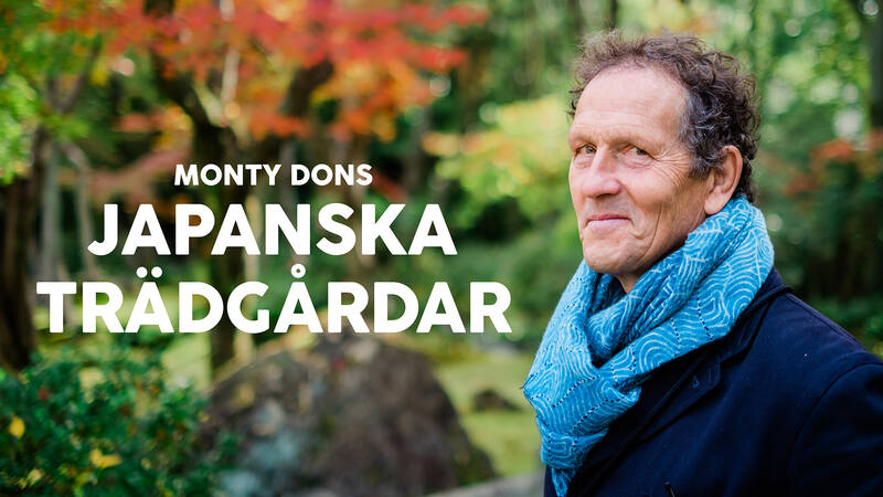 Monty Dons japanska trädgårdar.