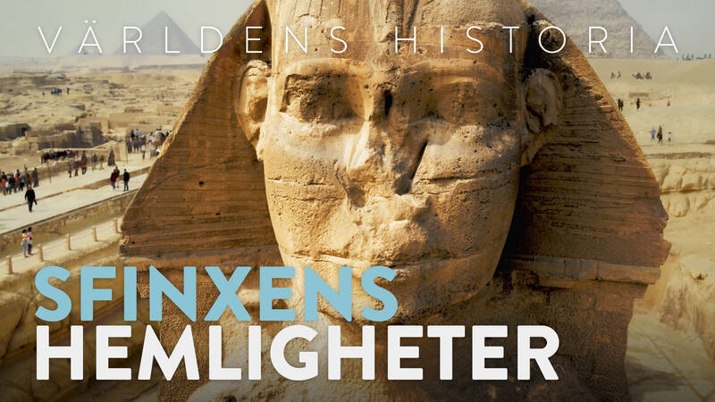 Historiedokumentär om den legendariska sfinxen i Giza - vilka hemligheter bär den kolossala skulpturen på? - Sfinxens hemligheter