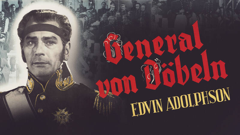General von Döbeln. Svensk långfilm från 1942.