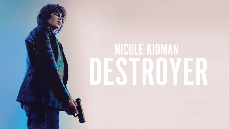 Destroyer. Amerikansk långfilm från 2018.