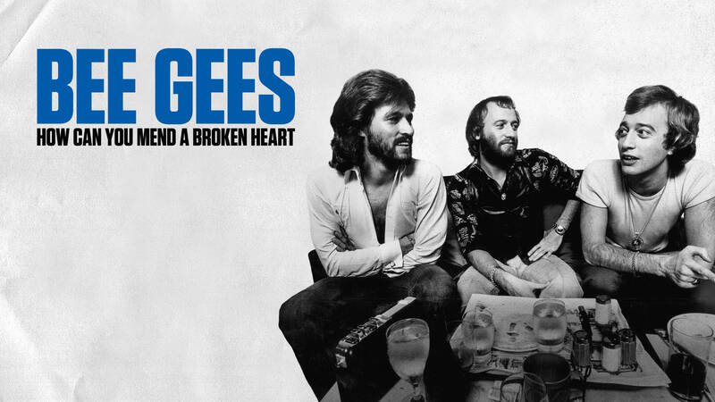 Bee Gees: How can you mend a broken heart