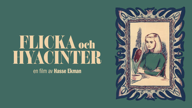 Flicka och hyacinter. Svensk långfilm från 1950.
