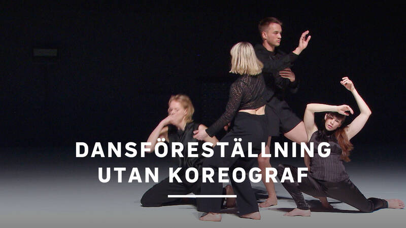 Danskompaniet Carte Blanche - Dansföreställning utan koreograf