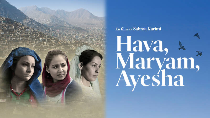 Hava, Maryam, Ayesha. Afghansk långfilm från 2019.