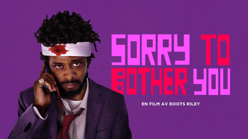Sorry to bother you. Amerikansk långfilm från 2018.