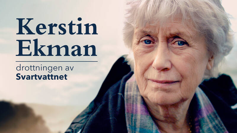 Kerstin Ekman - Kerstin Ekman - drottningen av Svartvattnet