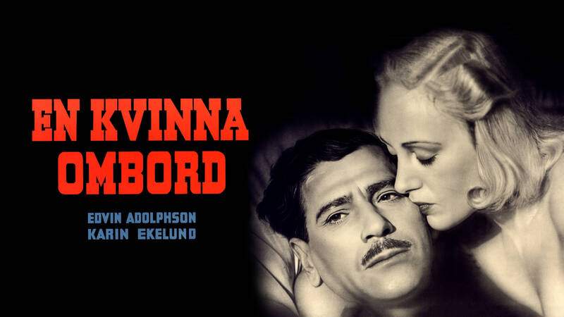 En kvinna ombord. Svensk långfilm från 1941.