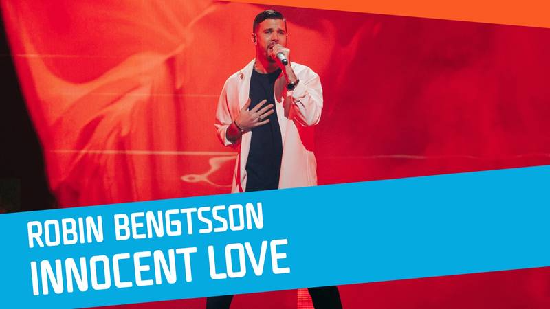 Melodifestivalen 2022 Se bidragen Robin Bengtsson Innocent Love