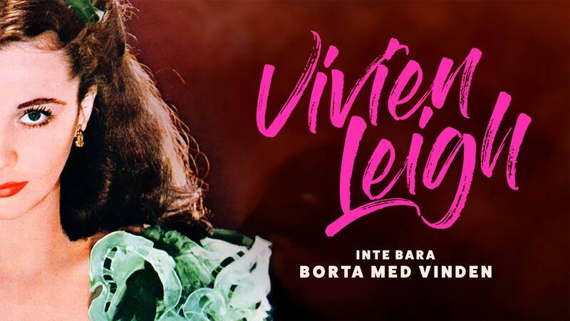 Vivien Leigh, inte bara Borta med vinden, fransk dokumentär från 2020.