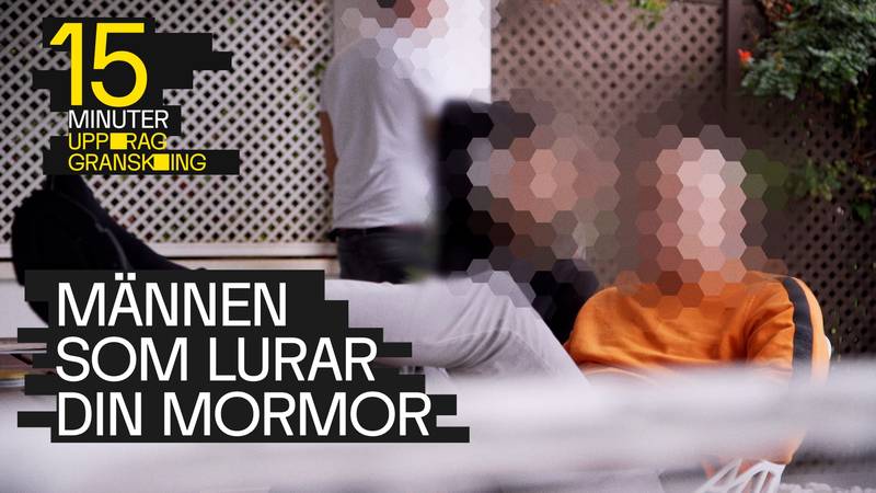 Uppdrag granskning: Männen som lurar din mormor | SVT Play