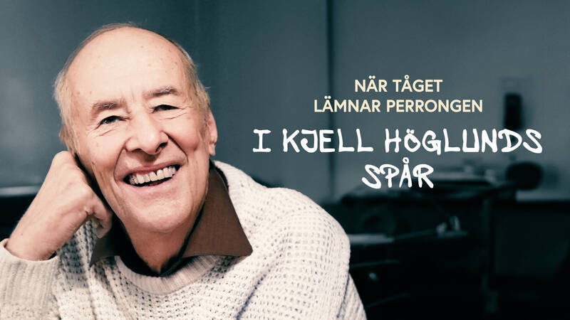 Dokumentär om sångaren, låtskrivaren och författaren Kjell Höglund. - När tåget lämnar perrongen – i Kjell Höglunds spår