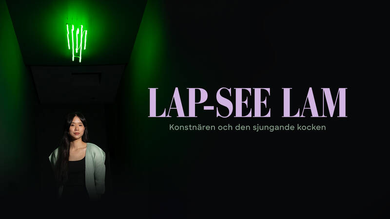 Dokumentär om konstnären Lap-See Lam. - Lap-See Lam: konstnären och den sjungande kocken