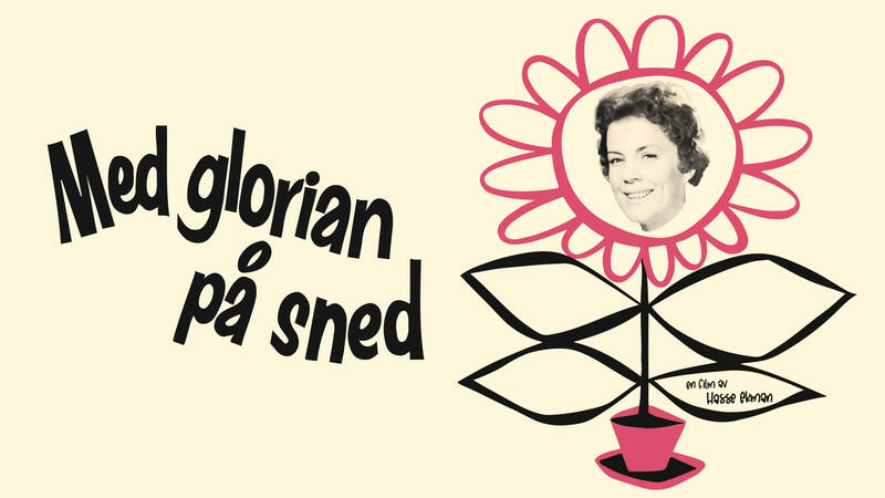 Med glorian på sned. Svensk långfilm från 1957.
