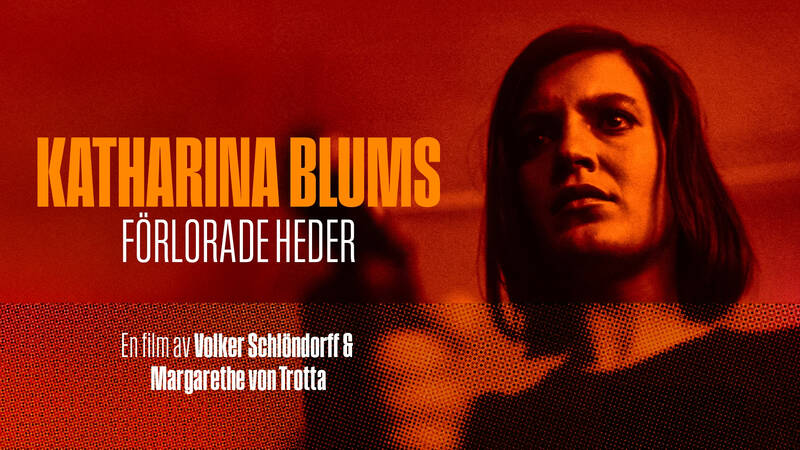 Katharina Blums förlorade heder. Västtysk långfilm från 1975.