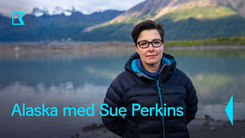 Alaska med Sue Perkins