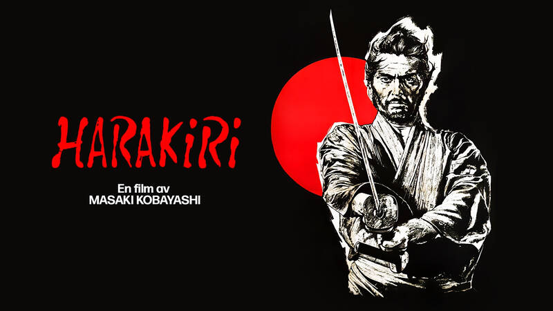 Harakiri. Japansk långfilm från 1962.