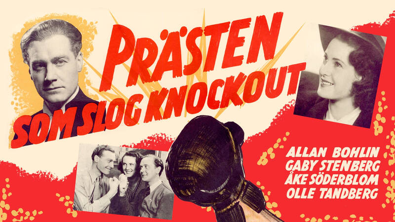 Charlie (Åke Söderblom), Karl (Gösta Cederlund) och Björn (Allan Bohlin). - Prästen som slog knockout