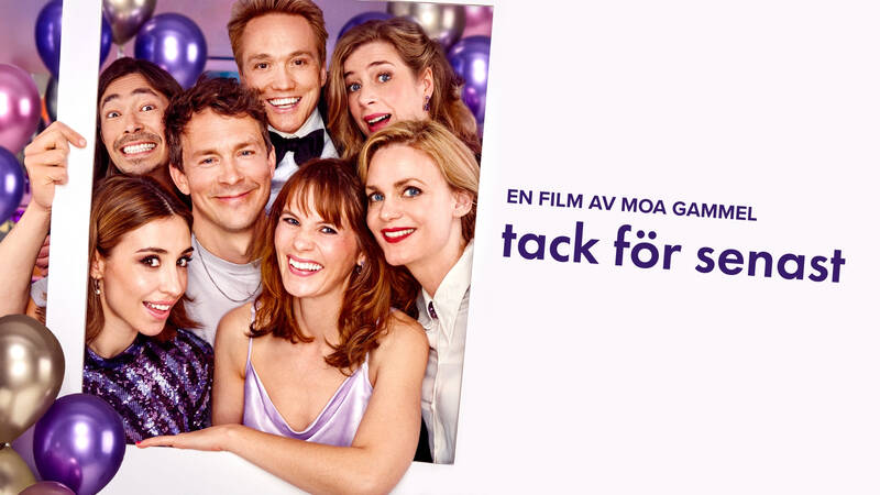 Tack för senast. Svensk långfilm från 2022.