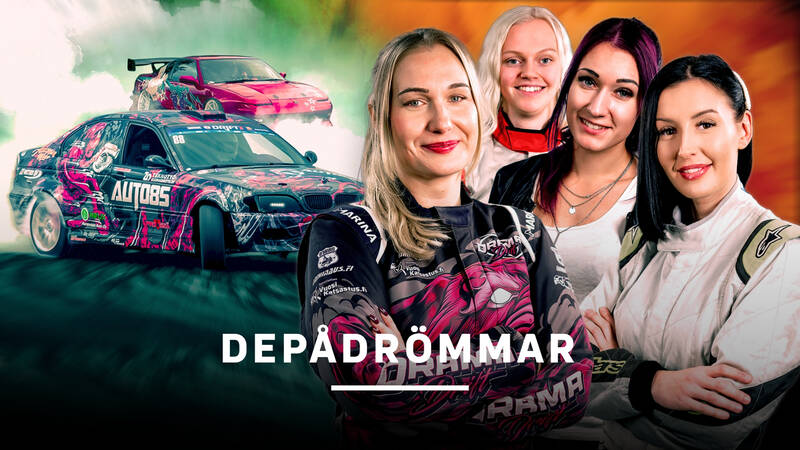 Depådrömmar, realityserie från Finland. Följ med fyra finländska, bilintresserade tjejers bensinluktande liv.
