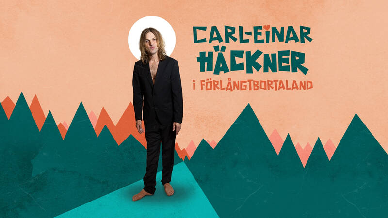 En varm kärleksförklaring till livet med Carl-Einar Häckner. I scenföreställningen 'I för långt borta land' utlovas 'tidlöst trolleri, visor och spontan humor, en viss oro men också lust, mycket lust'.
