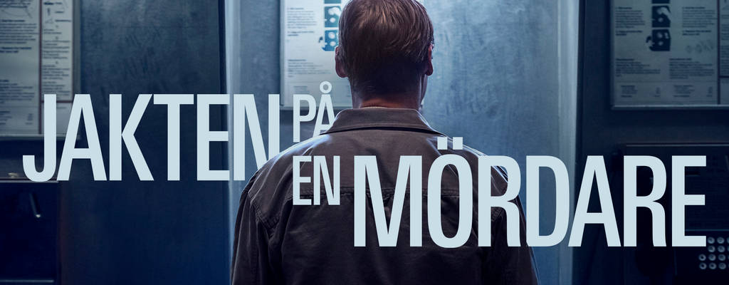 Jakten på en mördare.
