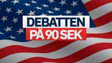 Amerikansk flagga och texten ”debatten på 90 sek”