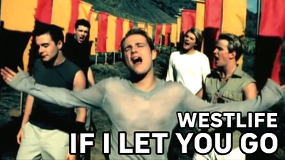 Westlife - If I let you go