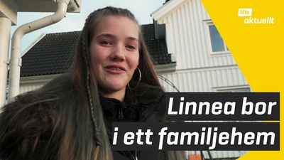 Linnea bor i ett familjehem