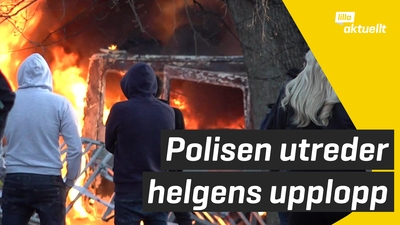 Polisen utreder helgens upplopp