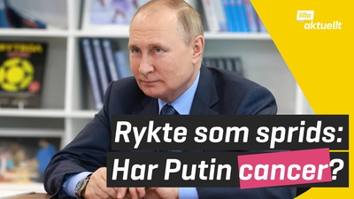 Har Putin cancer?
