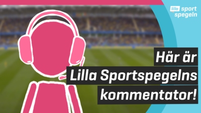 Här är Lilla Sportspegelns kommentator!
