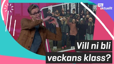 Vill ni bli veckans klass?