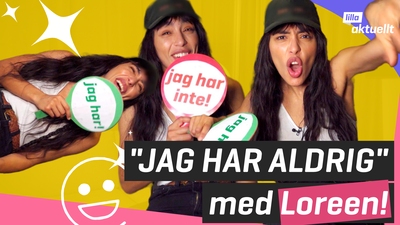 Jag har aldrig... med Loreen!