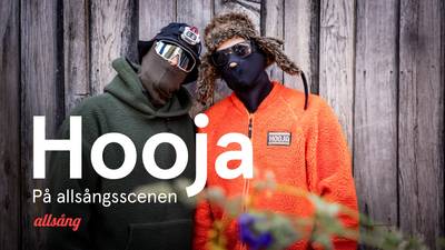 Hooja på allsångsscenen